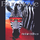 Robin Barrett - Blue Movie