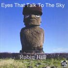 Robin Hill - Eyes That Talk To The Sky