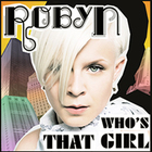 Robyn - Who's That Girl (CDM)