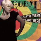 Robyn - With Every Heartbeat