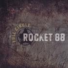 Rocket 88 - Full Circle