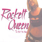 Rockett Queen - Too Rock For Radio