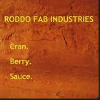 RODDO FAB INDUSTRIES - Cran. Berry. Sauce.
