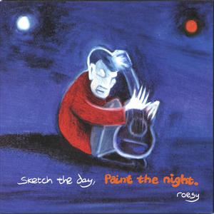 Sketch the Day, Paint the Night