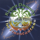 Roger Drawdy & The Firestarters - Touched By The Sun