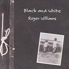 Roger Williams - Black And White