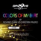 Roland Clark - Colors Of My Beat (Vs. Christian Falero)