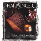 Rolliana Scheckler - HarpSinger