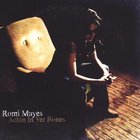 Romi Mayes - Achin In Yer Bones