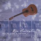 Ron Howington - From the Cradle to the Grave