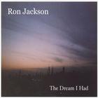 Ron Jackson - The Dream I Had
