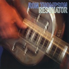 Ron Thompson - Resonator