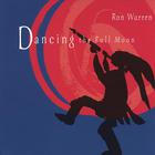 Ron Warren - Dancing the Full Moon