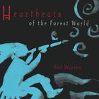 Ron Warren - Heartbeats of the Forest World