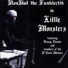 RonKat The Funklectik - Little Monsters