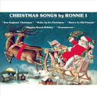 Ronnie I - Christmas Songs by Ronnie I