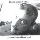 Ronnie James Vadala - Salem Station Boulevard