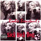 Roobie Breastnut - RooBiE BreastNuT's Sick Rick Dog