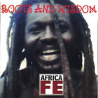 ROOTS AND WISDOM - Africa Fe