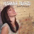 Rosanna Fiorazo - HAVEN'T YOU HEARD