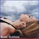 Rose Robbins - Rain