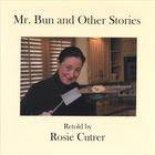 Mr Bun And Other Stories