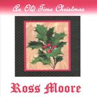 Ross Moore - An Old Time Christmas