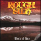 Rough Silk - Wheels Of Time CD2