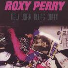 Roxy Perry NY BLUES QUEEN