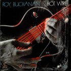 Roy Buchanan - Hot Wires
