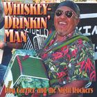 Roy Carrier & the Night Rockers - Whiskey Drinkin' Man