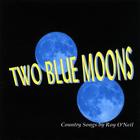 Roy O'Neil - Two Blue Moons