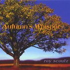 Roy Scoutz - Autumn's Whisper