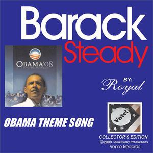 Obama Theme Song Barack Steady
