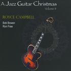Royce Campbell - A Jazz Guitar Christmas, Vol.2