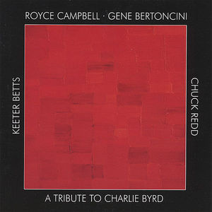 A Tribute To Charlie Byrd (With Gene Bertoncini)