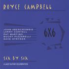 Royce Campbell - Six by Six A Jazz Guitar Celebration