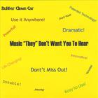 Rubber Clown Car - Music "They" Don't Want You to Hear