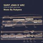 Rubyana - Saint Joan D' Arc (Piano Score)
