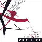 Rudis/Custodio/Diaz-Infante - CRR Live