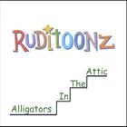 RUDITOONZ - Alligators in the Attic