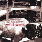Ruminators - Wild West
