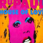 Rupaul - House Of Love (Single)