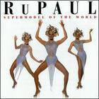 Rupaul - Supermodel (Single)