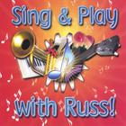 Russ - Sing And Play With Russ