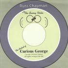 Russ Chapman - The Ballad of Curious George