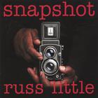 Russ Little - Snapshot