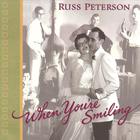 Russ Peterson - When You're Smiling