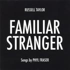 Russell Taylor - Familiar Stranger