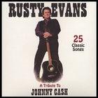 Rusty Evans - Tribute To Johnny Cash